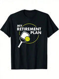 Retirement Plan Pickleball Tee